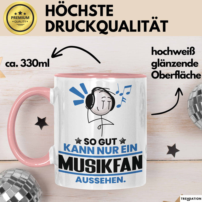 Musikfan Geschenk Tasse So Gut Kann Nur Ein Musikfan Aussehen Geschenkidee Kaffee-Becher Rosa Trendation