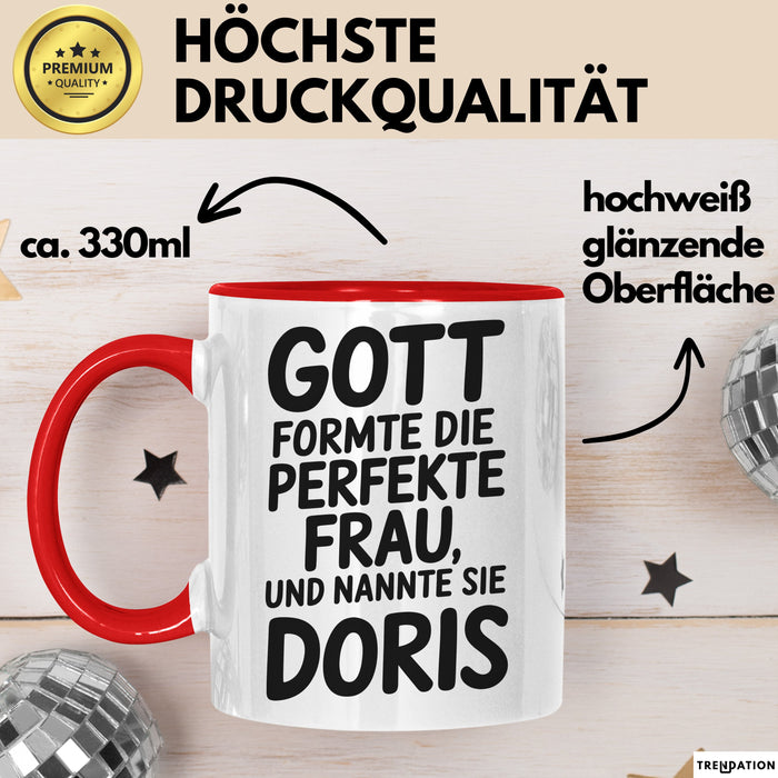 Doris Tasse Geschenk Gott Formte Die Perfekte Frau Doris Geschenkidee