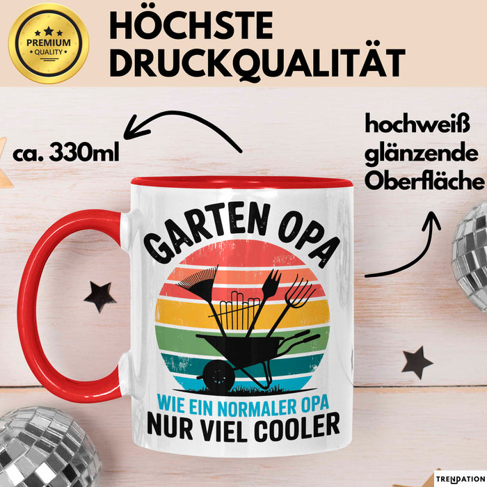 Garten Pflanzen Gärtner Tasse Geschenk Lustige Geschenkidee Spruch Garten Opa Wie Ein Normaler Opa Nur Viel Cooler Rot Trendation