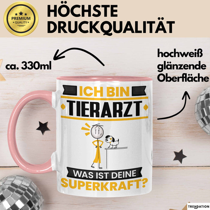 Tierarzt Tasse Geschenk für Tierarzt Geburtstag Lustiger Spruch Kaffee-Becher Was Ist Deine Superkraft Rosa Trendation
