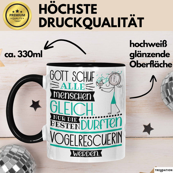 Vogelrescuerin Geschenk Becher Tasse Gott Schuf Alle Menschen Gleich Nur Die Besten Durfeten Vogelrescuerin Werden Geschenkidee Lustig Trendation