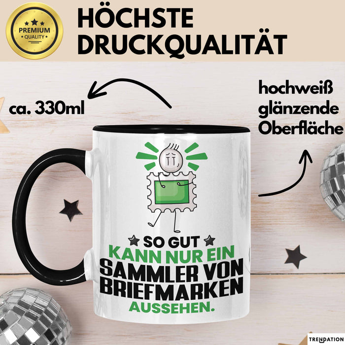 SammlervonBriefmarken Geschenk Tasse So Gut Kann Nur Ein SammlervonBriefmarken Aussehen Geschenkidee Kaffee-Becher Schwarz Trendation
