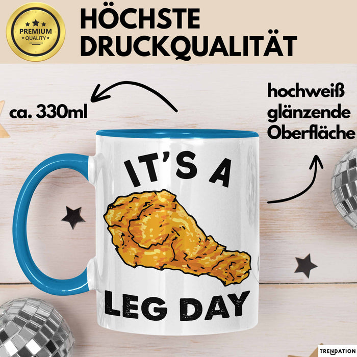 Its A Leg Day Gym Tasse Geschenk Chicken Wing Beine Trainieren Gym Becher Blau Trendation