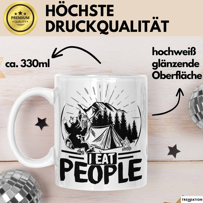 Camping Tasse Geschenk I Eat People Bär Kaffee-Becher Geschenkidee Camper Outdoor Weiß Trendation