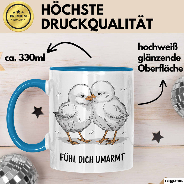 Motivierend Inspirierend Tasse Geschenk Lustige Geschenkidee Spruch Fühl Dich Umarmt Blau Trendation