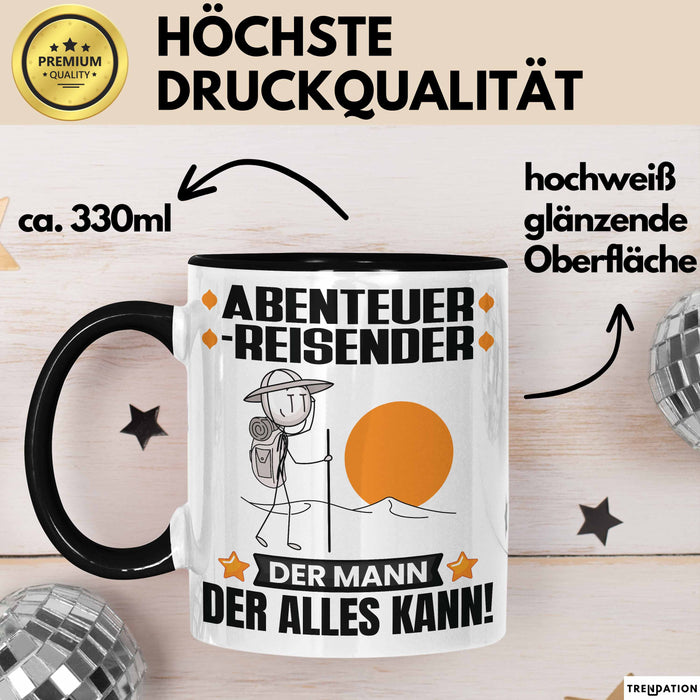 Abenteurreisender Tasse Geschenk für Abenteurreisender Der Mann Der Alles Kann Geschenkidee zum Geburtstag Schwarz Trendation