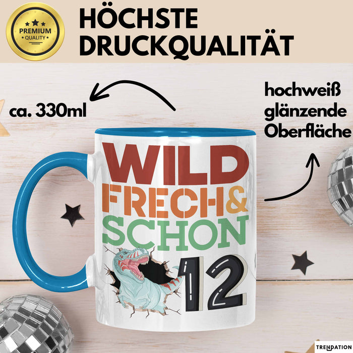 12. Geburtstag Geschenk Tasse Becher Wild Frech Und Schon 12 Blau Trendation