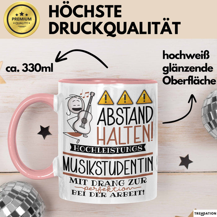 Musikstudentin Tasse Geschenk Lustig Abstand Halten Hochleistungs-Musikstudentin Mit Drang Zur Perfektion Bei Der Arbeit Rosa Trendation