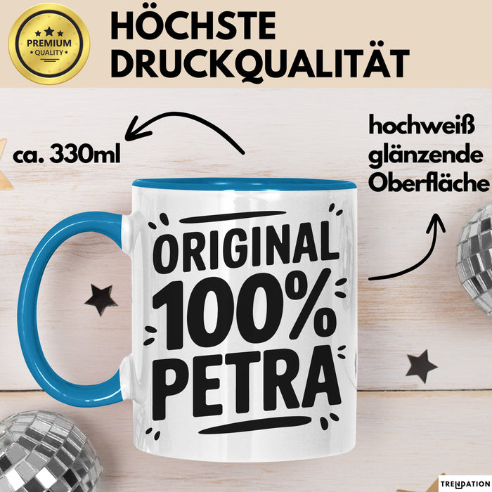 Petra Tasse Geschenk Original 100% Petra Geschenkidee Geburtstag Blau Trendation