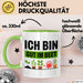 Garten Pflanzen Gärtner Tasse Geschenk Lustige Geschenkidee Spruch Ich Bin Gut Im Beet Grün Trendation