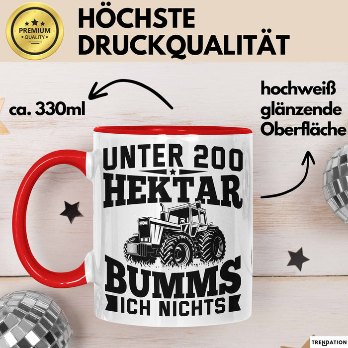 Landwirt Tasse Geschenk Unter 200 Hektar Bumms Ich Nichts Bauer Traktor Becher Rot Trendation