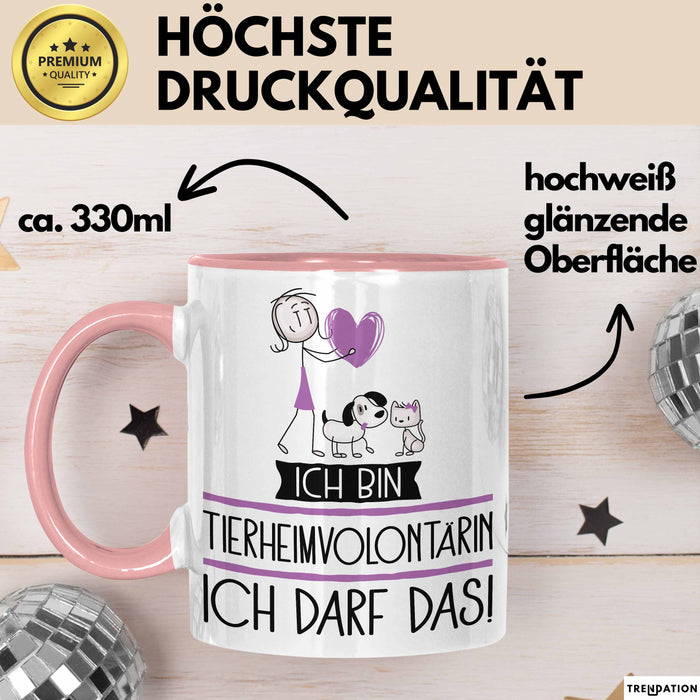 Geschenk für Tierheimvolontärin Tasse Lustige Geschenkidee Geburtstag Ich Bin Tierheimvolontärin Ich Darf Das Rosa Trendation