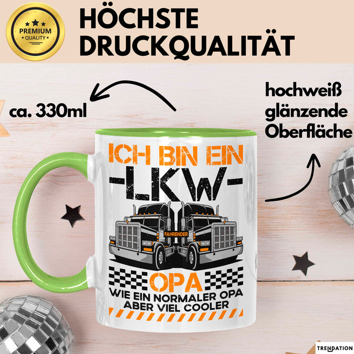 Lkw Fahrer Trucker Tasse Geschenk Lustige Geschenkidee Spruch Ich Bin Ein Lkw Fahrender Opa Grün Trendation