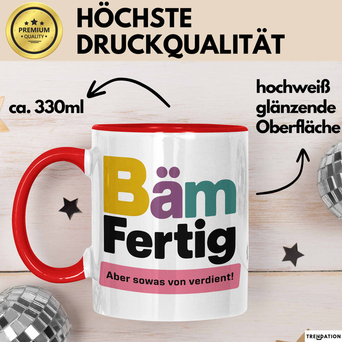 Schüler Abschluss Tasse Geschenk Lustige Geschenkidee Spruch Bam Fertig Rot Trendation