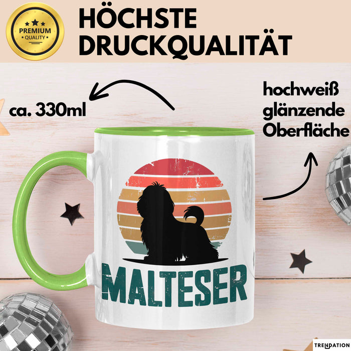 Malteserhund Tasse Geschenk Lustige Geschenkidee Spruch Malteser Grün Trendation