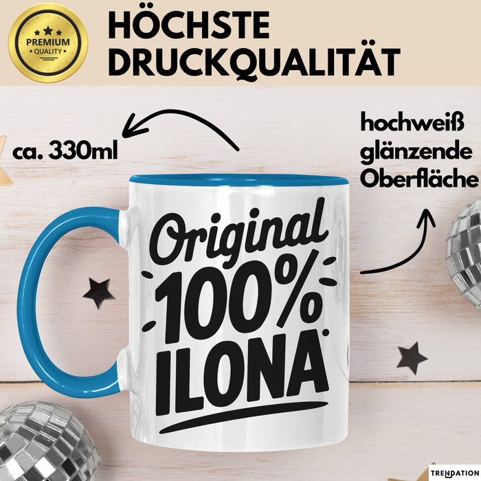 Ilona Tasse Geschenk Original 100% Ilona Geschenkidee Geburtstag Blau Trendation