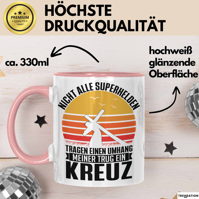 Christen Tasse Geschenk Christlich Glauben Kirche Geschenkidee Für Jesus-Fans Superhelden Meiner Trug Ein Kreuz Rosa Trendation