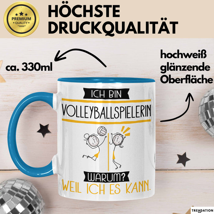 Volleyballspielerin Tasse Geschenk Ich Bin Volleyballspielerin Warum Weil Ich Es Kann Geschenkidee Geburtstag Blau Trendation