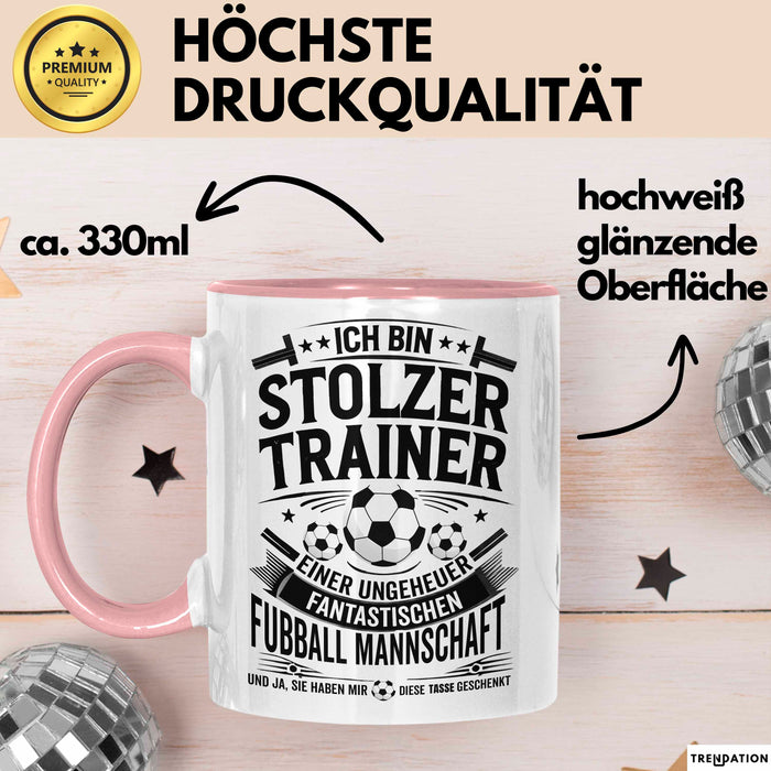Fußballtrainer Tasse Geschenk Lustige Geschenkidee Spruch Stolzer Trainer Rosa Trendation