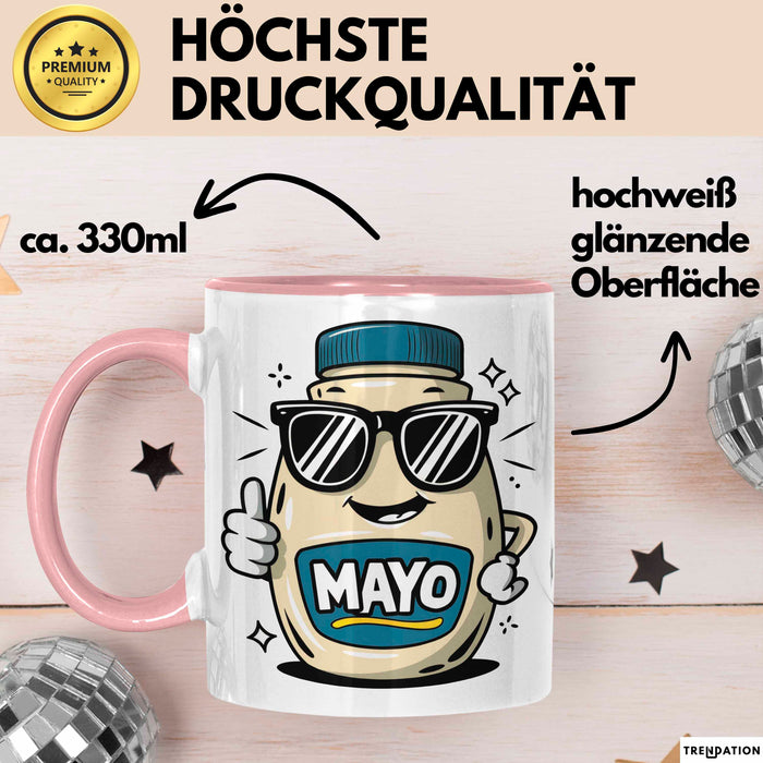 Mayo Süchtiger Tasse Geschenkidee für Cremiger Aufstrich Fan Rosa Trendation