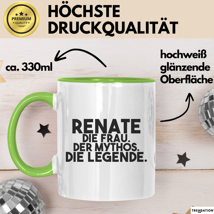 Renate Tasse Renate – Die Frau. Der Mythos. Die Legende. Geschenk Grün Trendation