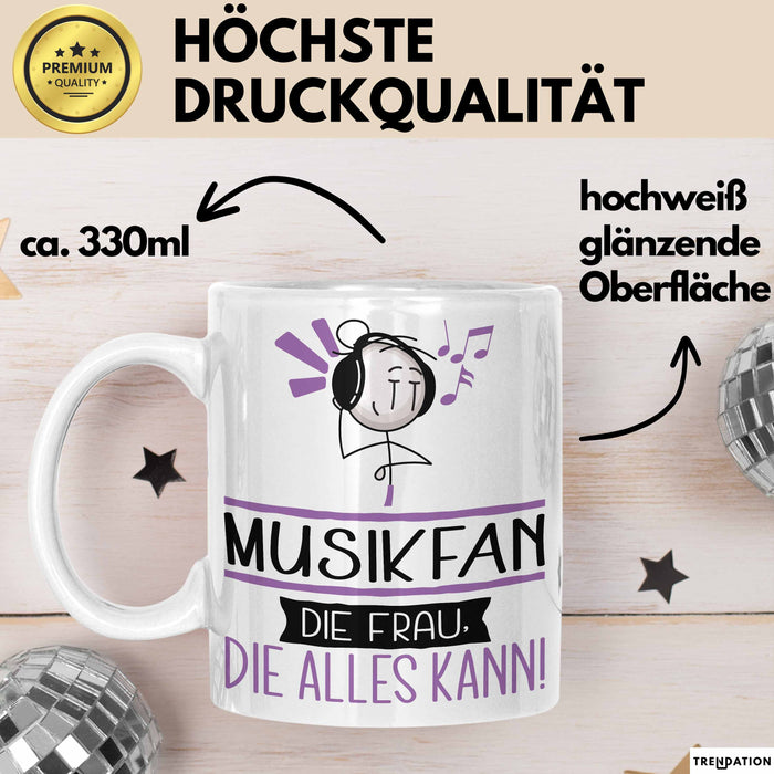 Musikfan Geschenk Tasse Becher Die Frau Die Allen Kann Geschenkidee für eine Musikfan Lustig Weiß Trendation