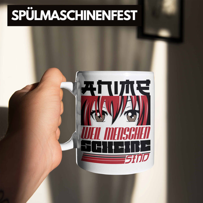 Anime Tasse Geschenk Anime-Liebhaber Geschenkidee Anime Weil Menschen Sch*** Sind Weiß Trendation
