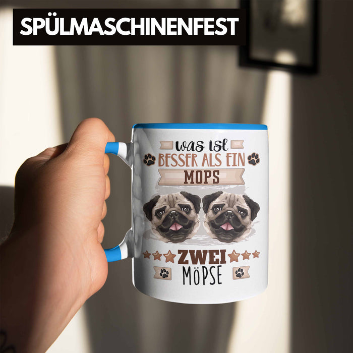 Mops Besitzer Tasse Geschenk Lustiger Spruch Geschenkidee Was Ist Besser Als Ein Mops Blau Trendation