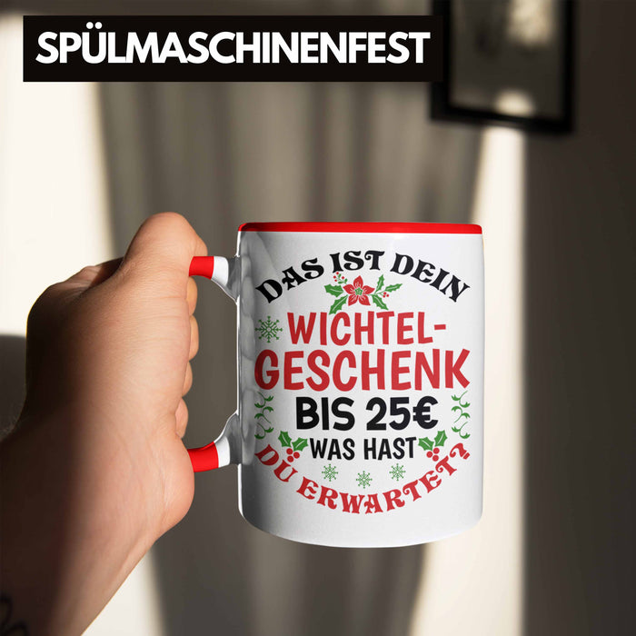 Wichtelgeschenk für 25 Euro Tasse Wichteln für Frauen Kollegen Wichtel-Tasse Schrottwichteln Rot Trendation