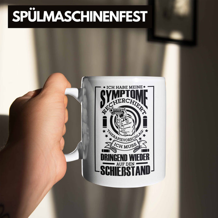 Lustige Schießen-Tasse für Sportschützen Geschenk Ich Muss Dringend Wieder Auf Den Schießstand Weiß Trendation