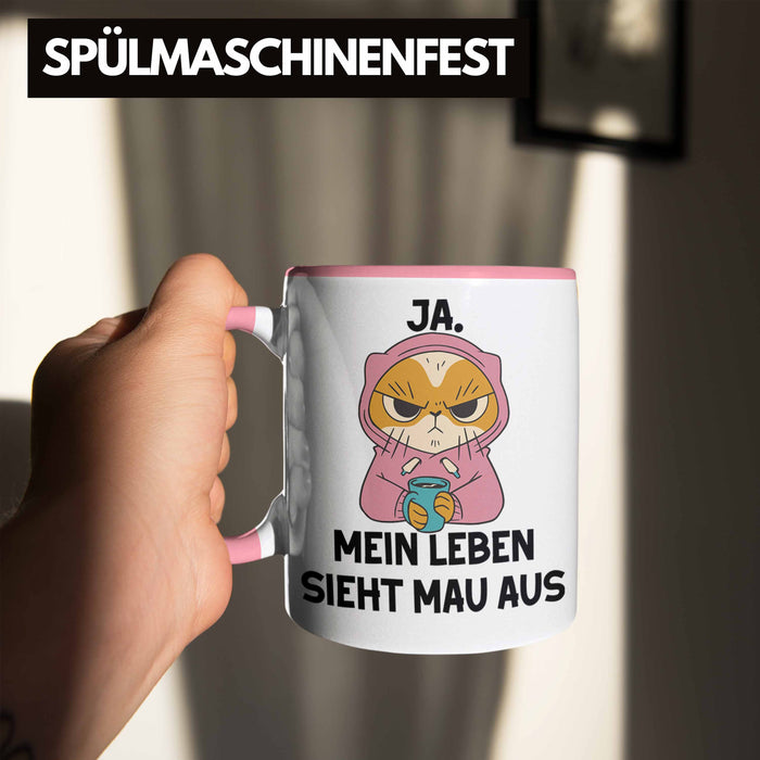 Dank Meme Tasse Katzen Besitzer Wortspiel Ja Mein Leben Sieht Mau Aus Traurige Katze Geschenkidee Saure Katze Astronaut Rosa Trendation