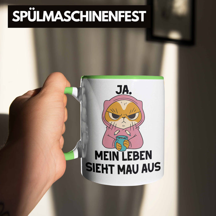 Dank Meme Tasse Katzen Besitzer Wortspiel Ja Mein Leben Sieht Mau Aus Traurige Katze Geschenkidee Saure Katze Astronaut Grün Trendation