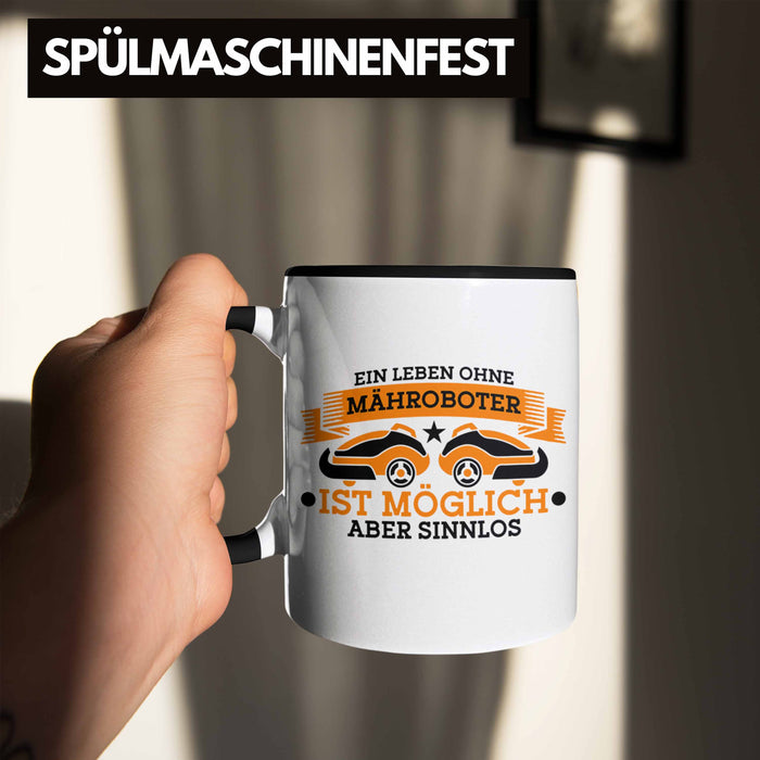 Lustige Tasse für Mähroboter-Fans - Geschenkidee für Gartenliebhaber Trendation