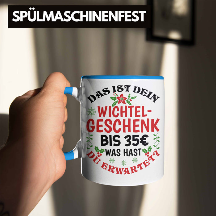 Wichtelgeschenk für 35 Euro Tasse Wichteln für Frauen Kollegen Wichtel-Tasse Schrott-Wichteln Schrottwichteln Blau Trendation