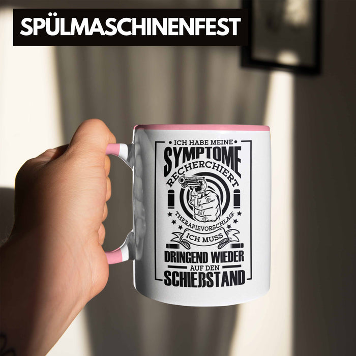 Lustige Schießen-Tasse für Sportschützen Geschenk Ich Muss Dringend Wieder Auf Den Schießstand Rosa Trendation