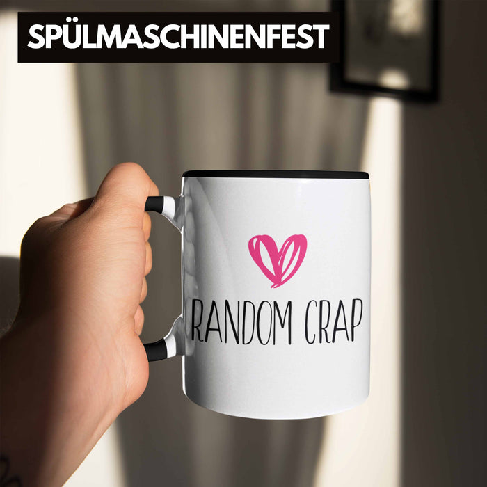 Random Crap Tasse Geschenk für Mütter Frauen Einkaufen Schwarz Trendation