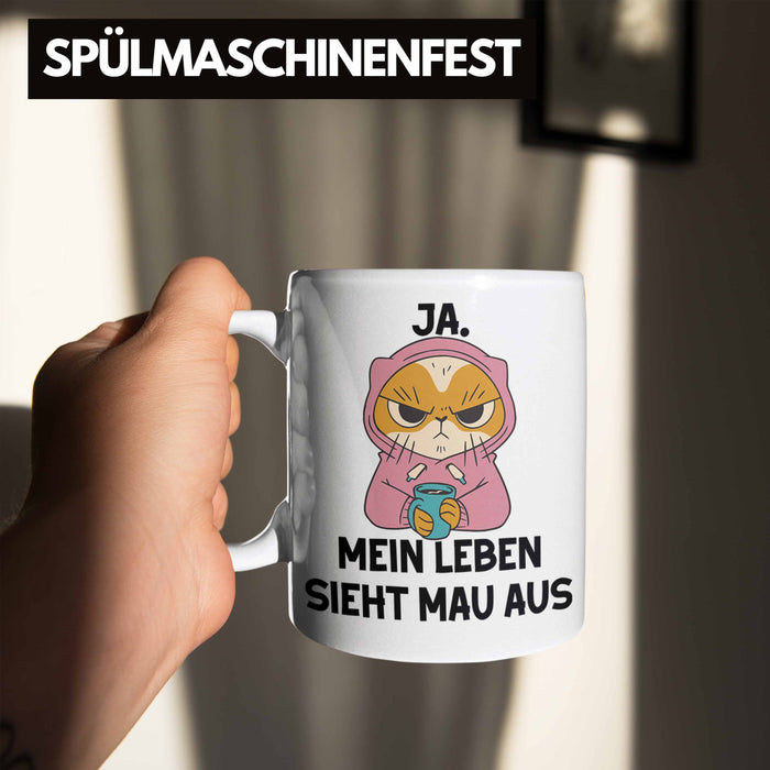 Dank Meme Tasse Katzen Besitzer Wortspiel Ja Mein Leben Sieht Mau Aus Traurige Katze Geschenkidee Saure Katze Astronaut Weiß Trendation