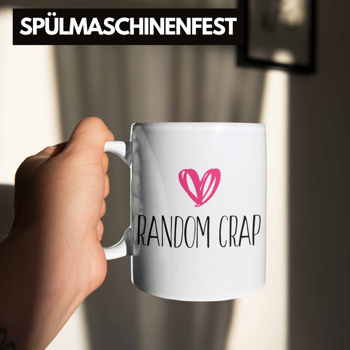 Random Crap Tasse Geschenk für Mütter Frauen Einkaufen Weiß Trendation
