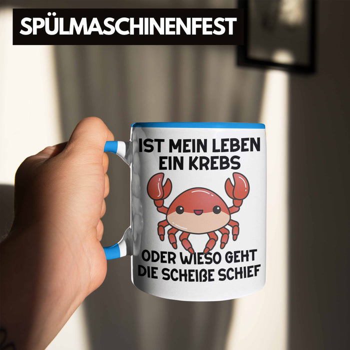 Dank Meme Tasse Spruch Internet Meme Geschenkidee Depressionen Ist Mein Leben Ein Krebs Oder Wieso Geht Die SCH Schief? Blau Trendation