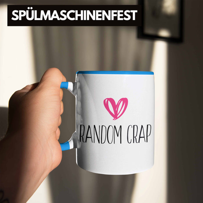 Random Crap Tasse Geschenk für Mütter Frauen Einkaufen Blau Trendation