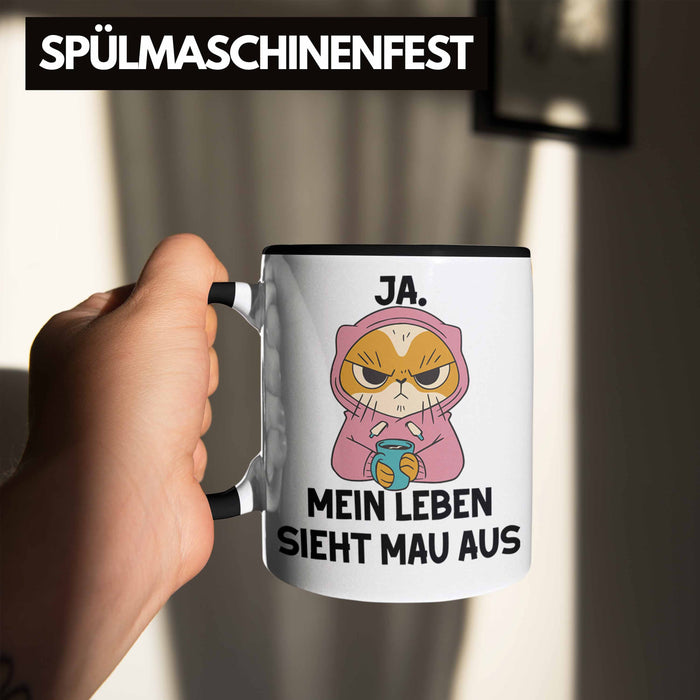 Dank Meme Tasse Katzen Besitzer Wortspiel Ja Mein Leben Sieht Mau Aus Traurige Katze Geschenkidee Saure Katze Astronaut Schwarz Trendation