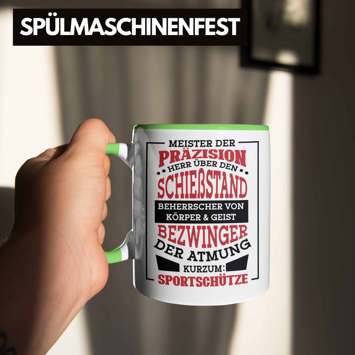 Lustige Schießen-Tasse für Sportschützen Geschenk Ich Bin Sportschütze Präzision Grün Trendation