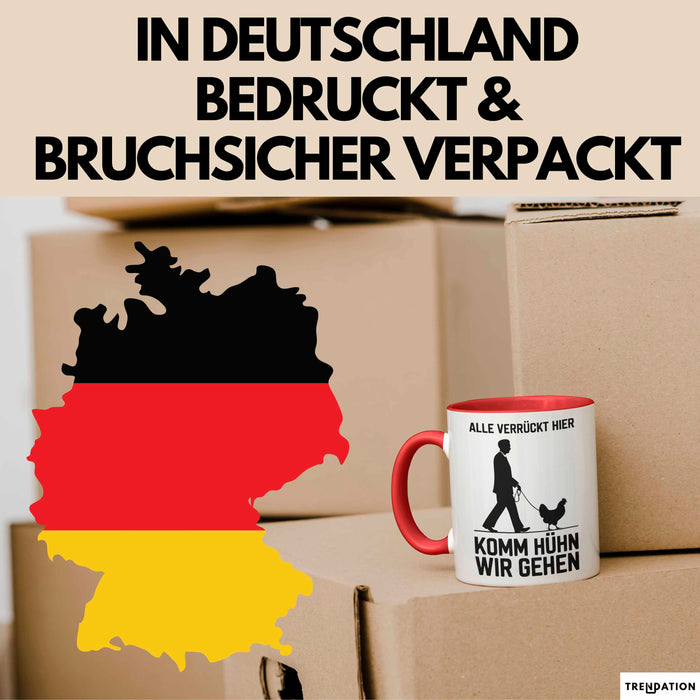 Huhn Tier Bauer Tasse Becher Geschenk Lustige Geschenkidee Spruch Alle Verrückt Hier Komm Huhn Wir Gehen Rot Trendation