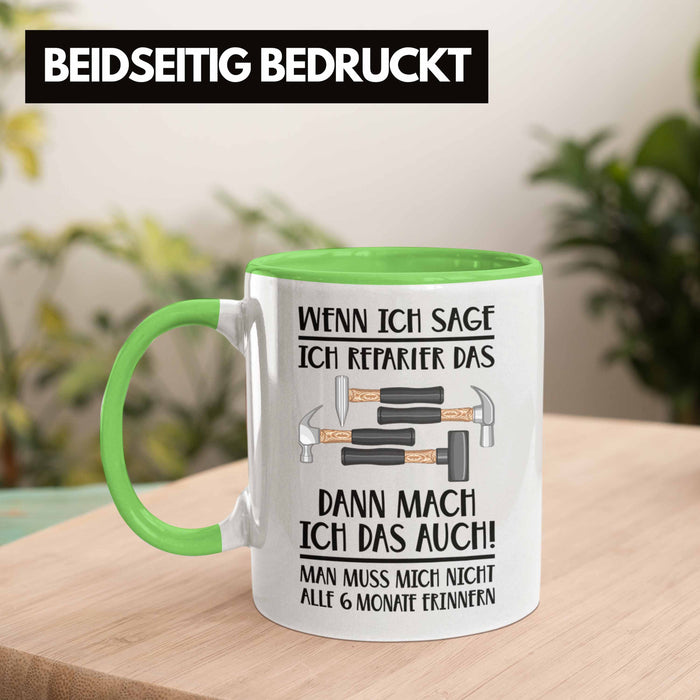 Trendation - Handwerker Tasse mit Spruch Geschenke für Handwerk Kaffeebecher KFZ Mechaniker Mechatroniker Grün Trendation