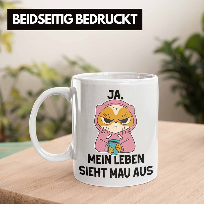 Dank Meme Tasse Katzen Besitzer Wortspiel Ja Mein Leben Sieht Mau Aus Traurige Katze Geschenkidee Saure Katze Astronaut Weiß Trendation