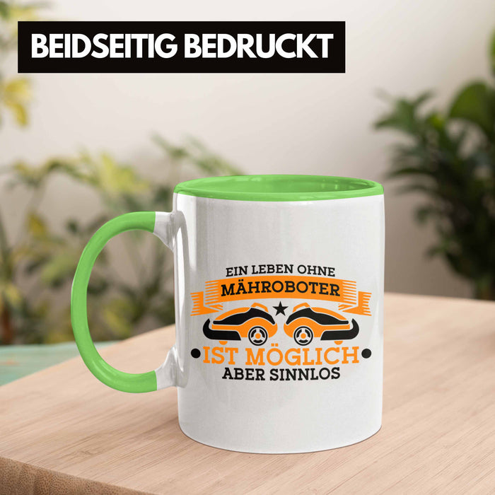 Lustige Tasse für Mähroboter-Fans - Geschenkidee für Gartenliebhaber Trendation