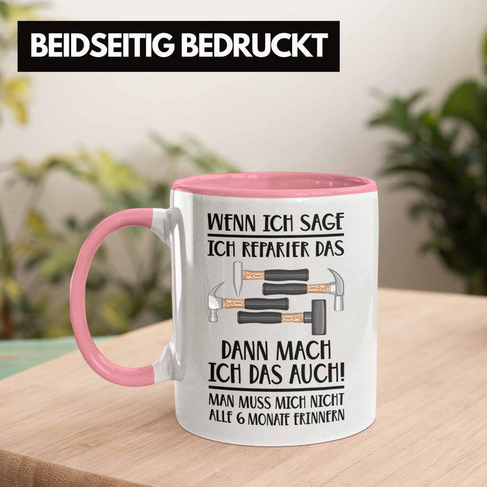 Trendation - Handwerker Tasse mit Spruch Geschenke für Handwerk Kaffeebecher KFZ Mechaniker Mechatroniker Rosa Trendation