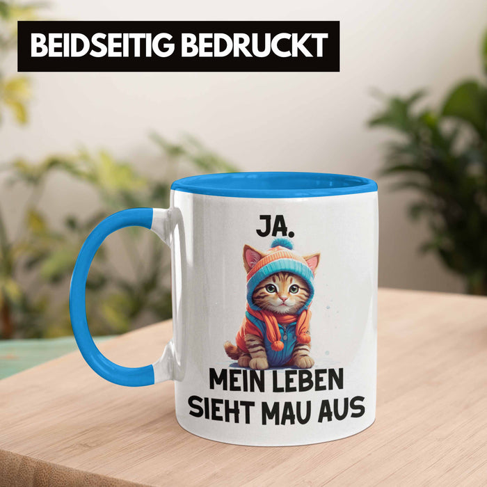 Dank Meme Tasse Katzen Besitzer Wortspiel Ja Mein Leben Sieht Mau Aus Traurige Katze Geschenkidee Süße Katze Blau Trendation