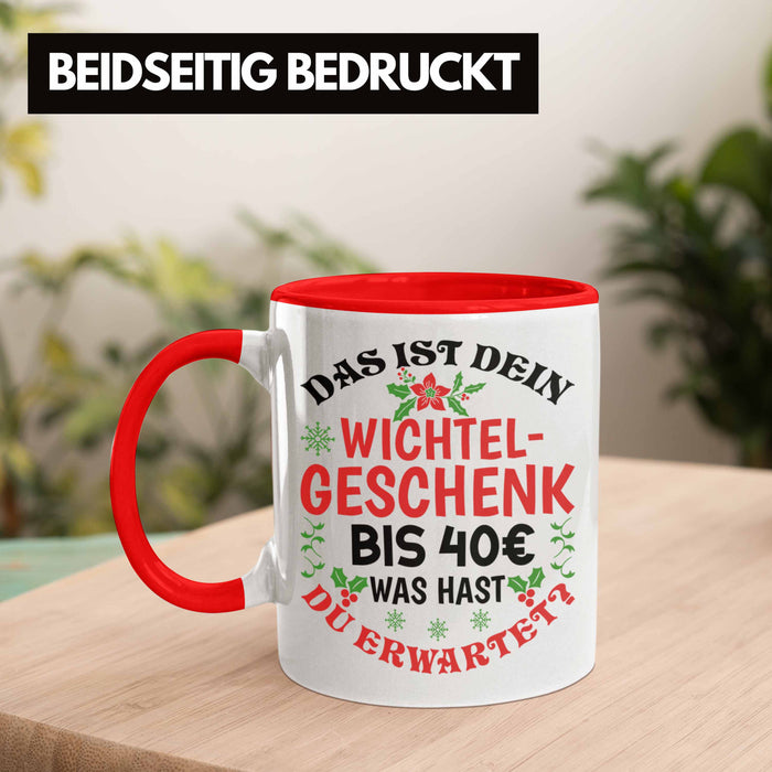 Wichtelgeschenk für 40 Euro Tasse Wichteln für Frauen Kollegen Wichtel-Tasse Schrott-Wichteln Schrottwichteln Rot Trendation