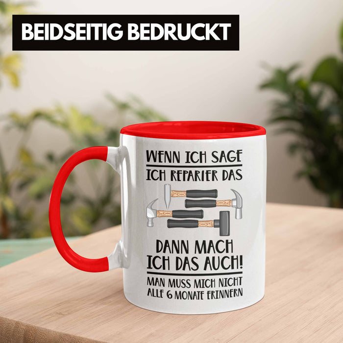 Trendation - Handwerker Tasse mit Spruch Geschenke für Handwerk Kaffeebecher KFZ Mechaniker Mechatroniker Rot Trendation